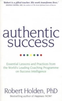 Image of Authentic Success by Robert Holden Book
