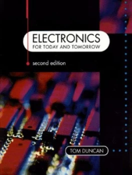 Image of Electronics for Today and Tomorrow by Tom Duncan Paperback