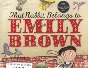 Image of That Rabbit Belongs to Emily Brown by Cressida Cowell Book