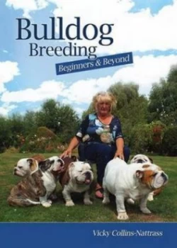 Image of Bulldog Breeding by Vicky Collins-Nattrass Paperback