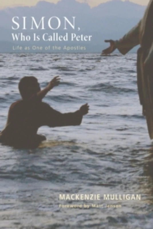 Image of Simon, Who Is Called Peter : Life as One of the Apostles Paperback / softback