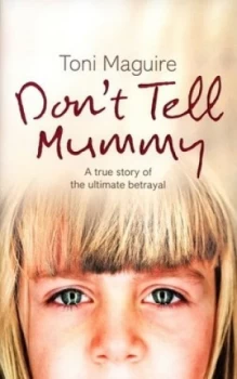 Image of Dont Tell Mummy by Toni Maguire Hardback