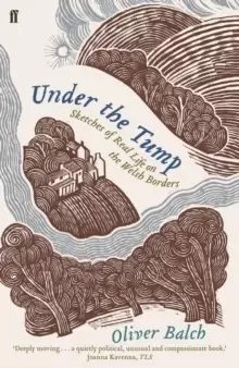 Image of Under the Tump : Sketches of Real Life on the Welsh Borders