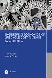 Image of Engineering Economics of Life Cycle Cost Analysis