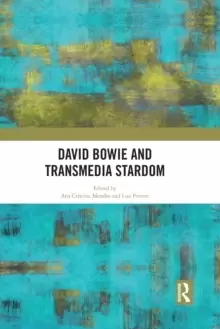 Image of David Bowie and Transmedia Stardom