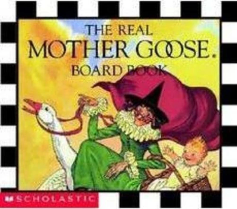 Image of The Real Mother Goose Board Book by Scholastic Books Book