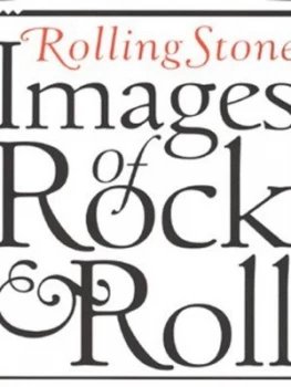 Image of Rolling Stone Images of Rock and Roll by Fred Woodward and Anthony Decurtis and Rolling Stone Hardback
