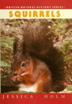 Image of Squirrels by Jessica Holm and Rob Strachan and Guy Troughton Hardback