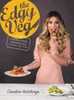 Image of edgy veg 138 carnivore approved vegan recipes