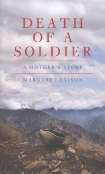 Image of Death of a Soldier by Margaret Evison Hardback