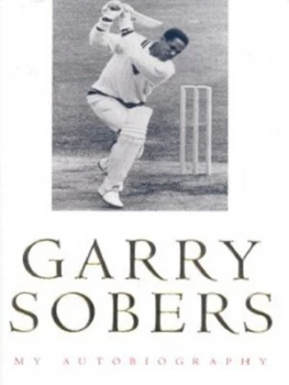 Image of Gary Sobers by Garfield Sobers Hardback