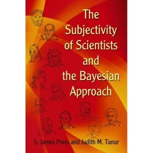 Image of The Subjectivity of Scientists and the Bayesian Approach