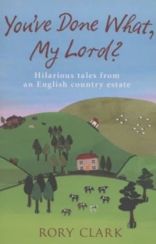 Image of Youve Done What My Lord by Rory Clark Book