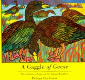 Image of A Gaggle of Geese by Philippa-Alys Browne Hardback