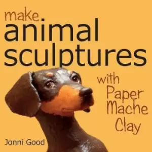 Image of Make animal sculptures with paper mache clay by Jonni Good