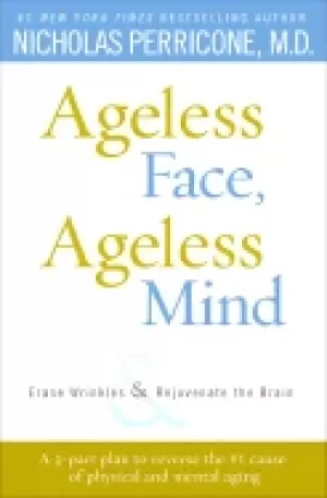 Image of ageless face ageless mind erase wrinkles and rejuvenate the brain
