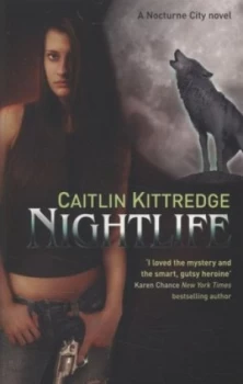 Image of Night Life by Caitlin Kittredge Paperback