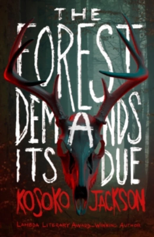 Image of The Forest Demands Its Due. Paperback. By Kosoko Jackson Books