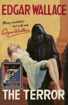 Image of The Terror by Edgar Wallace Hardback