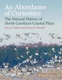 Image of An Abundance of Curiosities : The Natural History of North Carolina's Coastal Plain