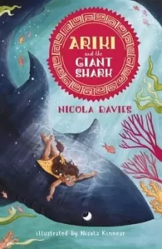 Image of Ariki and the giant shark by Nicola Davies