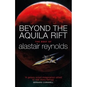 Image of Beyond the Aquila Rift : The Best of Alastair Reynolds