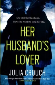 Image of Her Husbands Lover by Julia Crouch Book