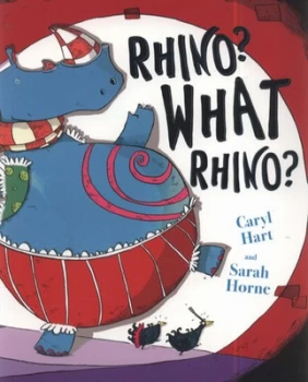 Image of Rhino What Rhino by Caryl Hart Paperback