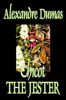 Image of Chicot the Jester by Alexandre Dumas Paperback