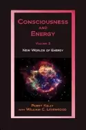 Image of consciousness and energy vol 2 new worlds of energy
