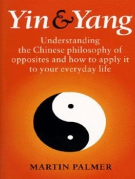 Image of Yin and Yang by Martin Palmer Paperback