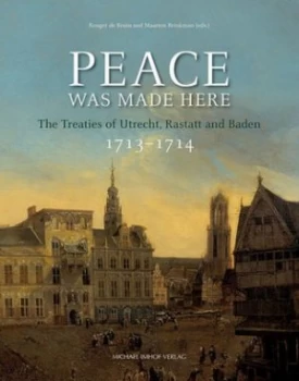 Image of Peace Was Made Here by Renger De Bruin Paperback