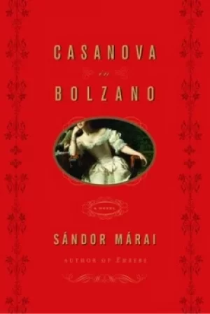 Image of Casanova in Bolzano by Sndor Mrai