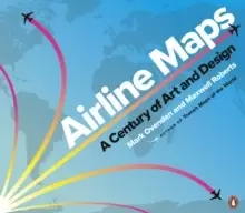 Image of Airline Maps : A Century of Art and Design