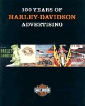 Image of 100 years of harley davidson advertising