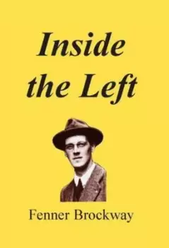 Image of Inside the left by Fenner Brockway