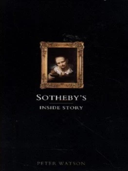 Image of Sothebys by Peter Watson Hardback
