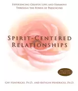 Image of spirit centered relationships experiencing greater love and harmony through