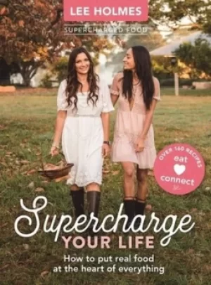 Image of Supercharge your life by Lee Holmes