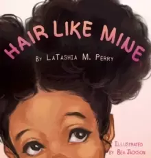 Image of Hair Like Mine