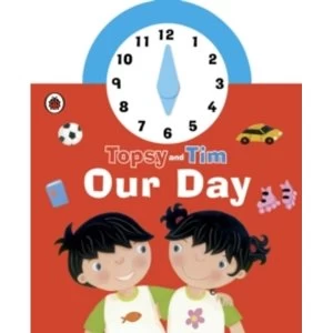 Image of Topsy and Tim: Our Day Clock Book