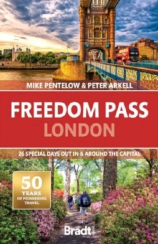 Image of Freedom Pass London : 26 special days out in and around the capital Paperback / softback