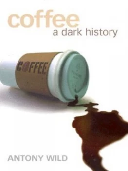 Image of Coffee by Antony Wild Hardback