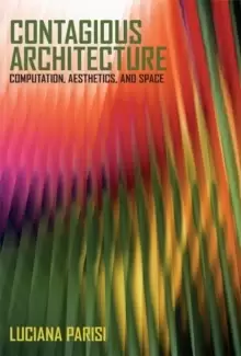 Image of Contagious Architecture : Computation, Aesthetics, and Space