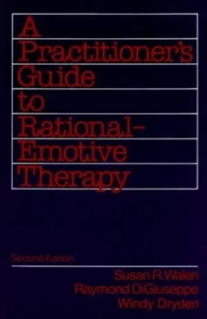 Image of A Practitioners Guide to Rational-Emotive Therapy by Susan R Walen