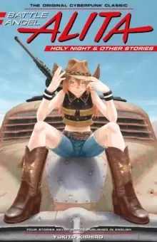 Image of Battle Angel Alita: Holy Night And Other Stories