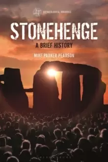 Image of Stonehenge : A Brief History