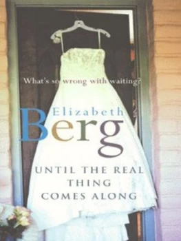 Image of Until the Real Thing Comes along by Berg Book