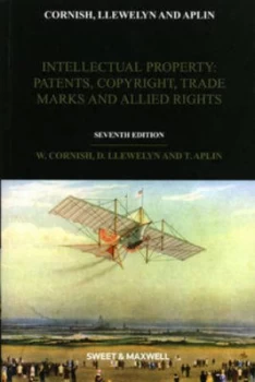 Image of Intellectual Property by W. R Cornish and David Llewelyn and Tanya Frances Aplin Paperback