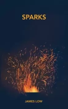 Image of Sparks : Flashes of insight from the Buddha's fire